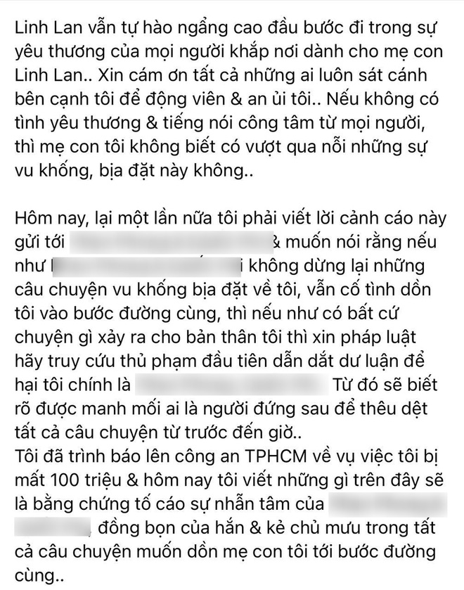 Linh Lan bức xúc khi bị tấn công làm ảnh hưởng đến tinh thần. Cô cho biết công an vẫn đang giải quyết vụ lừa đảo 100 triệu đồng và chưa đi đến kết luận